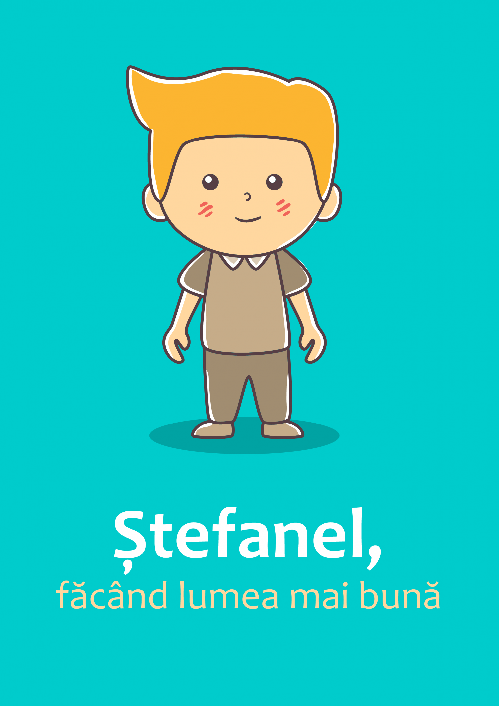 Ștefănel, făcând lumea mai bună